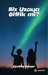 Biz Uzaya Gittik Mi ?