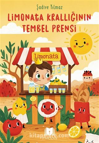 Limonata Krallığının Tembel Prensi