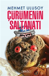 Çürümenin Saltanatı