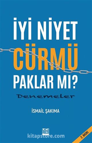 İyi Niyet Cürmü Paklar Mı?