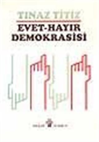 Evet Hayır Demokrasisi