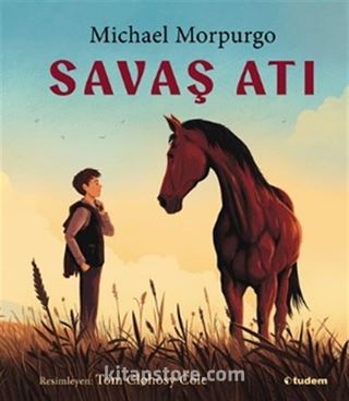 Savaş Atı (Resimli Kitap)