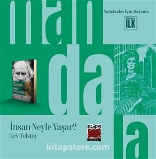 Mandala Dünyası - İnsan Neyle Yaşar?