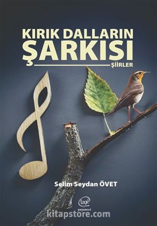Kırık Dalların Şarkısı