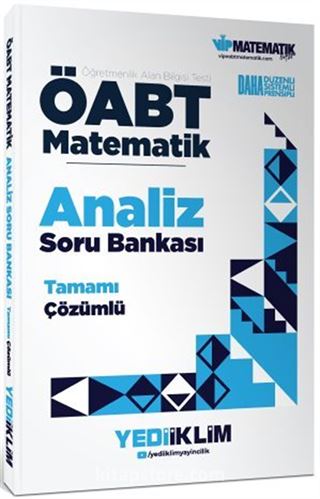 ÖABT Matematik Öğretmenliği Analiz Tamamı Çözümlü Soru Bankası