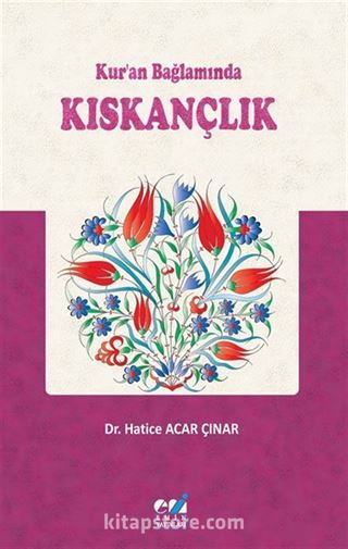 Kur'an Bağlamında Kıskançlık