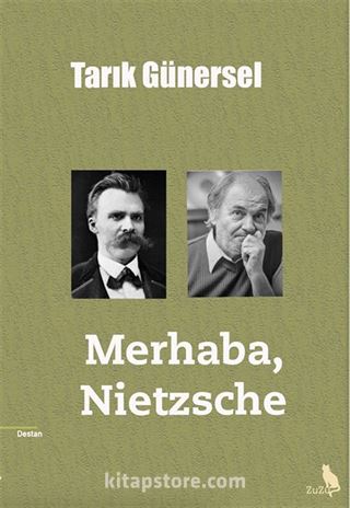 Merhaba, Nietzsche