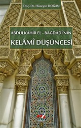 Abdülkahir el-Bağdadi'nin Kelami Düşüncesi