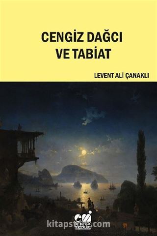 Cengiz Dağcı ve Tabiat