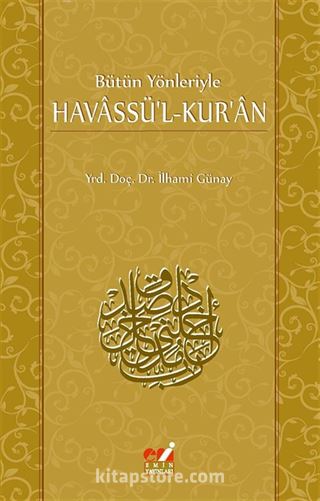 Bütün Yönleriyle Havassü'l-Kur'an