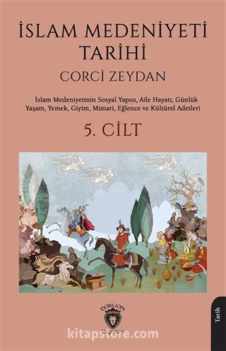 İslam Medeniyeti Tarihi 5. Cilt