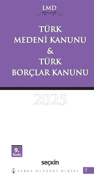 Türk Medeni Kanunu ve Türk Borçlar Kanunu / LMD7