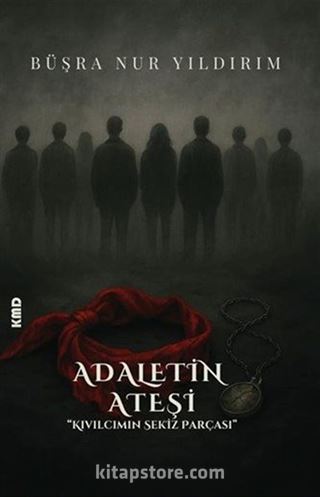 Adaletin Ateşi ''Kıvılcımın Sekiz Parçası''