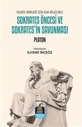 Sokrates Öncesi ve Sokrates'in Savunması