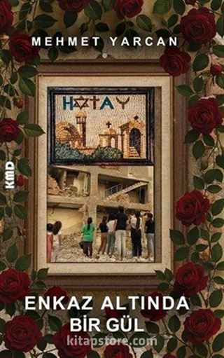 Enkaz Altında Bir Gül