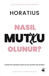Nasıl Mutlu Olunur?