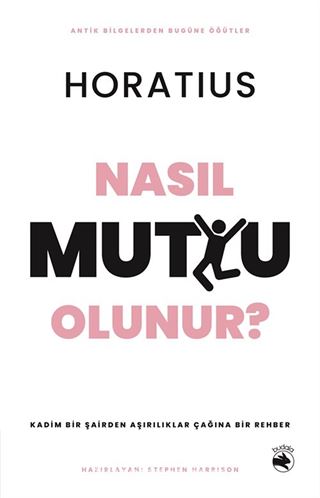 Nasıl Mutlu Olunur?