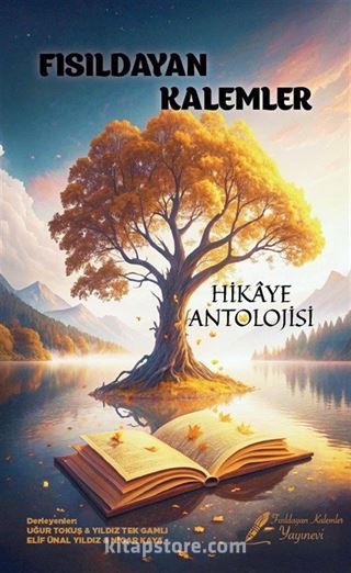 Fısıldayan Kalemler Hikaye Antolojisi