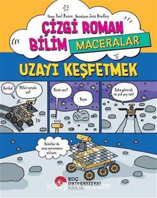 Çizgi Roman Bilim / Maceralar - Uzayı Keşfetmek