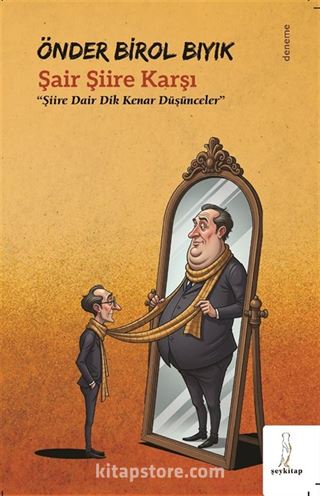 Şair Şiire Karşı