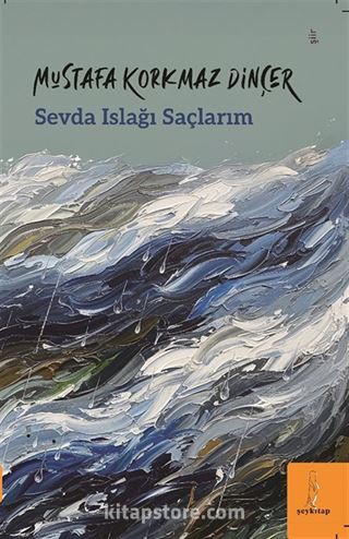 Sevda Islağı Saçlarım
