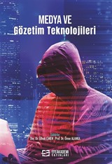 Medya ve Gözetim Teknolojileri