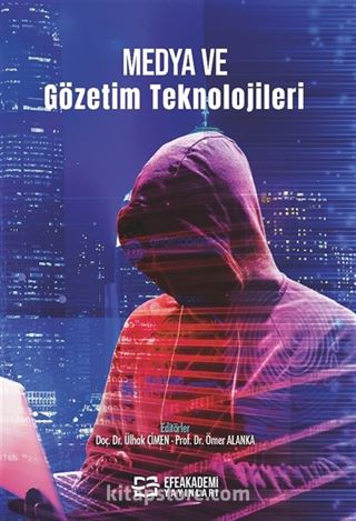Medya ve Gözetim Teknolojileri