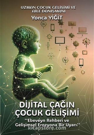Dijital Çağın Çocuk Gelişimi