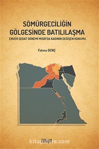 Sömürgeciliğin Gölgesinde Batılılaşma