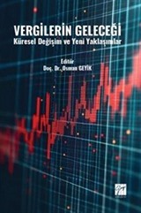 Vergilerin Geleceği Küresel Değişim ve Yeni Yaklaşımlar