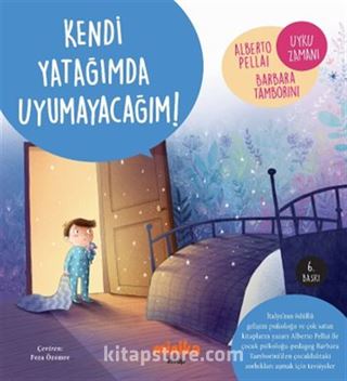 Kendi Yatağımda Uyumayacağım!