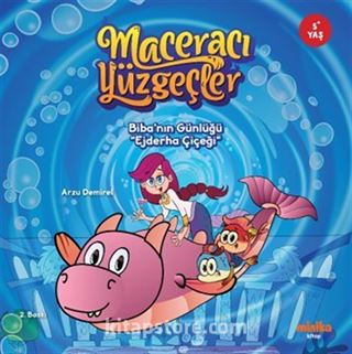 Maceracı Yüzgeçler: Biba'nın Günlüğü - Ejderha Çiçeği