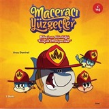 Maceracı Yüzgeçler: Biba'nın Günlüğü - Küçük İtfaiyeciler