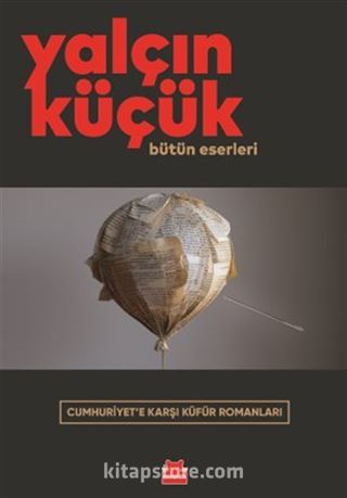 Cumhuriyet'e Karşı Küfür Romanları
