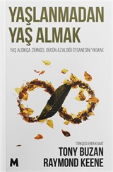 Yaşlanmadan Yaş Almak