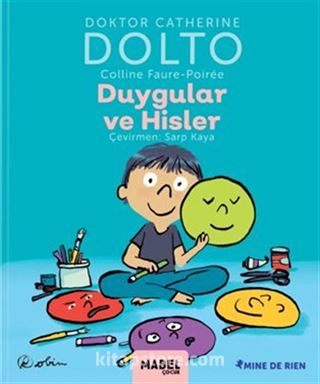 Duygular ve Hisler / MDR Çocuk Psikoloji Serisi 2