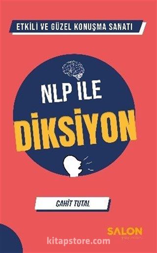 Etkili ve Güzel Konuşma Sanatı