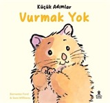 Küçük Adımlar / Vurmak Yok