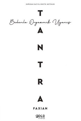 Tantra Bedenle Orgazmik Uyanış