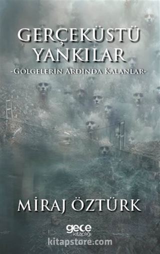 Miraj Öztürk Gerçek Üstü Yankılar 2