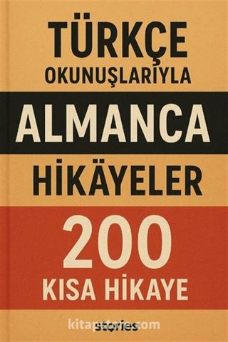 Türkçe Okunuşlarıyla Almanca Hikayeler