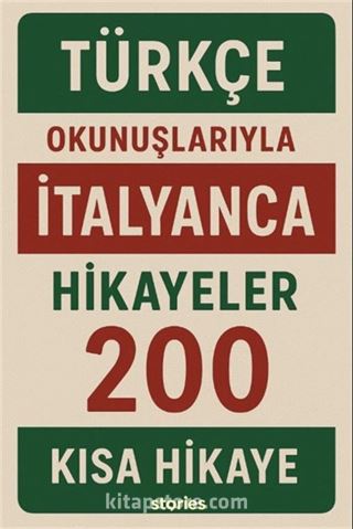Türkçe Okunuşlarıyla İtalyanca Hikayeler
