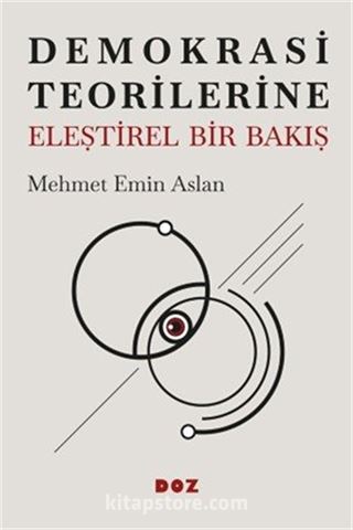 Demokrasi Teorilerine Eleştirel Bir Bakış