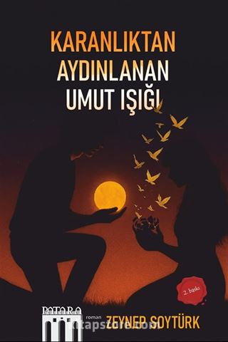 Karanlıktan Aydınlanan Umut Işığı