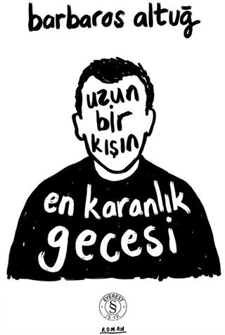 Uzun Bir Kışın En Karanlık Gecesi