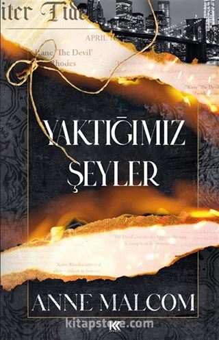 Yaktığımız Şeyler