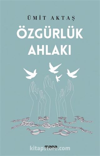 Özgürlük Ahlakı