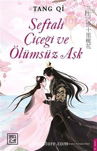 Şeftali Çiçeği ve Ölümsüz Aşk