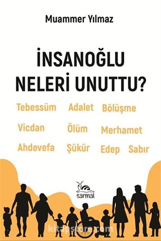 İnsanoğlu Neleri Unuttu?