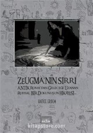 Zeugma'nın Sırrı